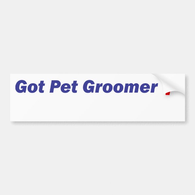 Autocollant De Voiture Pare-chocs - Groomer obtenu d'animal familier ? (Devant)