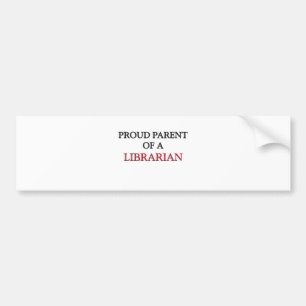 Autocollant De Voiture Parent fier d'un BIBLIOTHÉCAIRE