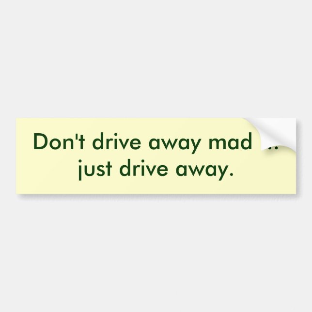 Autocollant De Voiture pas de conduite-away-mad-01 (Devant)