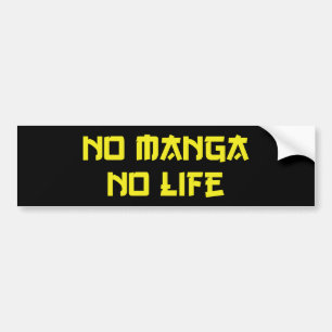 AUTOCOLLANT DE VOITURE PAS DE MANGA PAS DE VIE