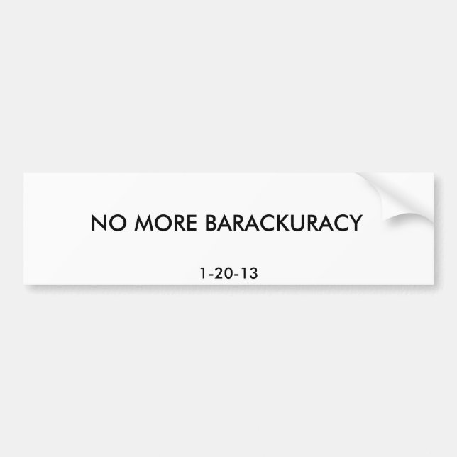 AUTOCOLLANT DE VOITURE PAS PLUS DE BARACKURACY, 1-20-13 (Devant)