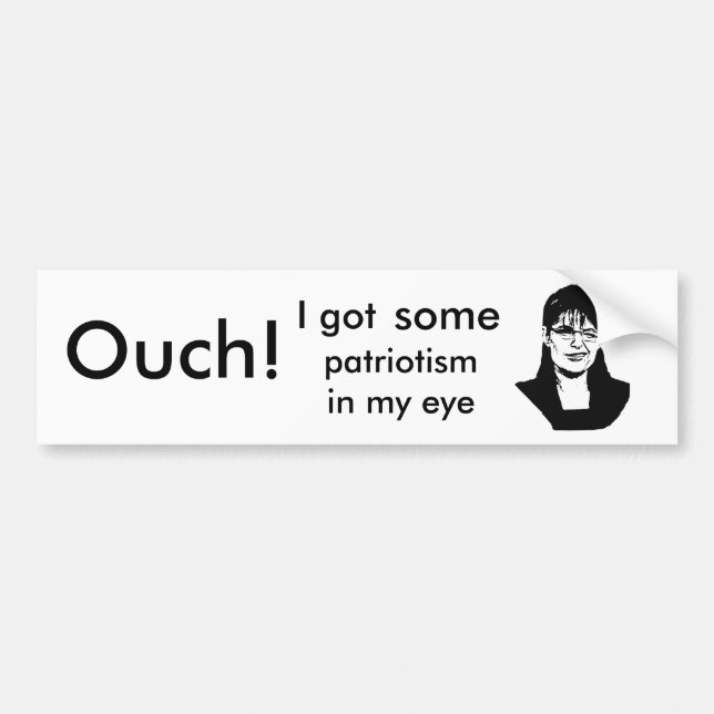 Autocollant De Voiture patriotisme, aïe ! , patriotisme dans mon oeil, (Devant)
