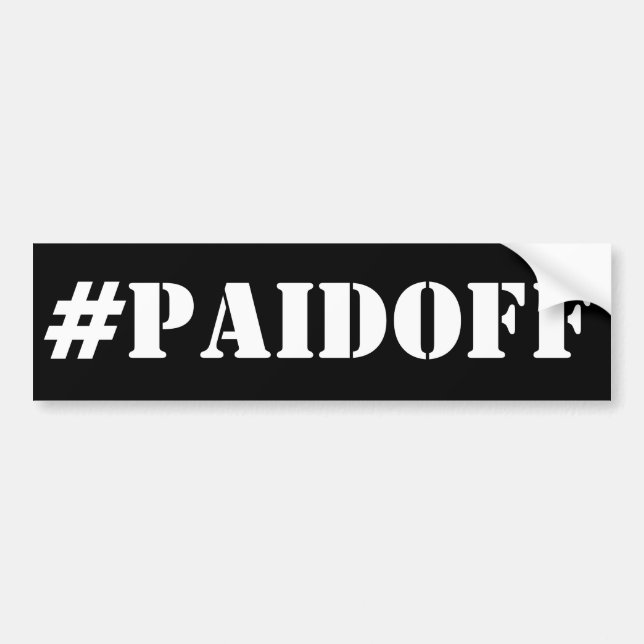 Autocollant De Voiture Payé outre de l'adhésif pour pare-chocs : #PAIDOFF (Devant)