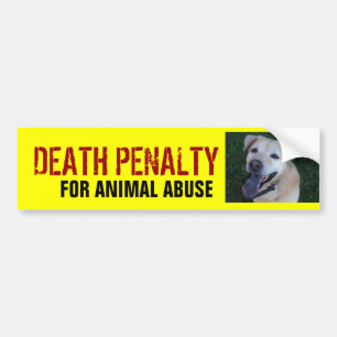 AUTOCOLLANT DE VOITURE PEINE DE MORT POUR L'ABUS ANIMAL