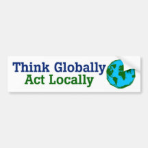 Pensez globalement, Loi localement