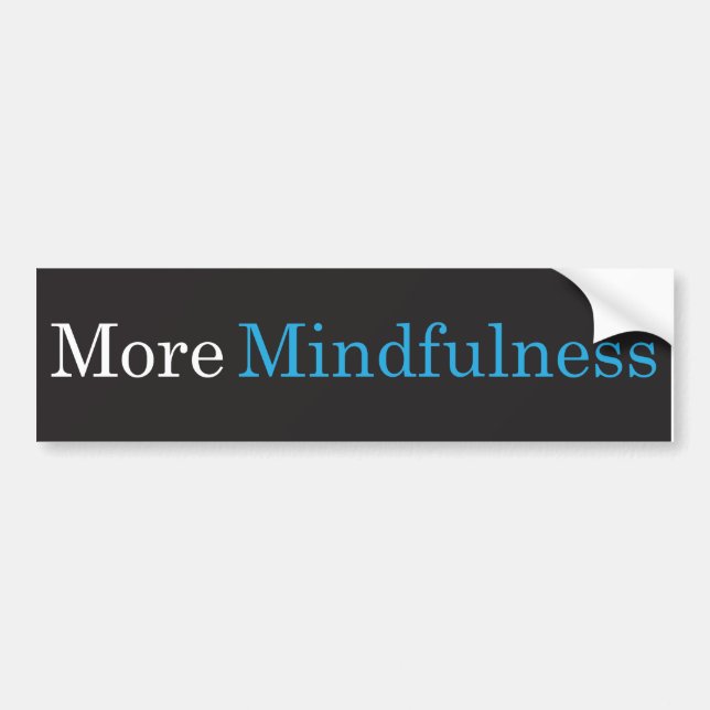 Autocollant De Voiture Plus d'adhésif pour pare-chocs de Mindfulness (Devant)