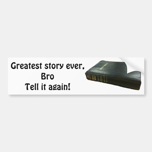 Autocollant De Voiture Plus Grande Histoire Jamais, Bro Bible (Devant)