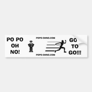 AUTOCOLLANT DE VOITURE PO PO ! L'OH NON ! A OBTENU D'ALLER ! ! !