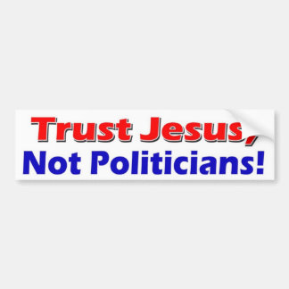 Autocollant De Voiture Politiciens de Jésus pas