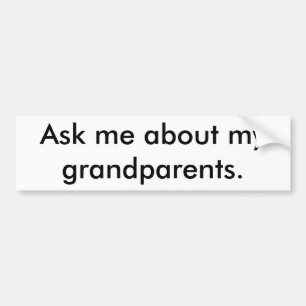 Autocollant De Voiture Posez-moi des questions sur mes grands-parents.