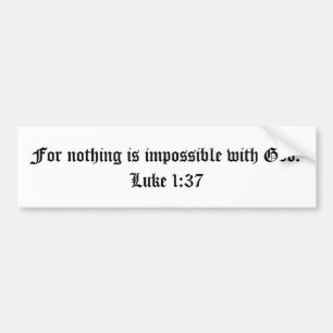 Autocollant De Voiture Pour impossible n'est pas français avec Dieu. 