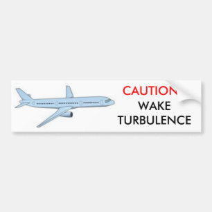 AUTOCOLLANT DE VOITURE PRÉCAUTION ! ! TURBULENCE DE SILLAGE