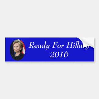 Autocollant De Voiture Préparez pour Hillary