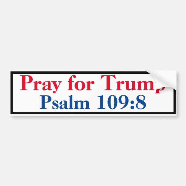 Autocollant De Voiture Priez pour le psaume Trump 109:8 (Devant)