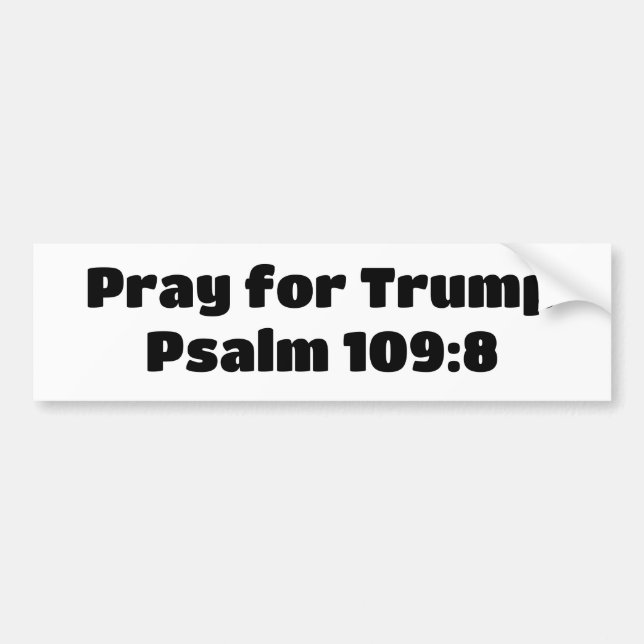 Autocollant De Voiture Priez pour le psaume Trump 109:8 (Devant)