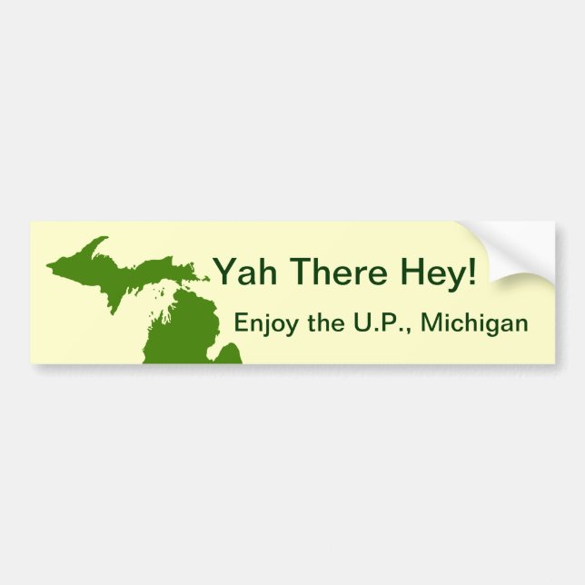 Autocollant De Voiture Profitez du U.P. Michigan avec Da Yoopers (Devant)