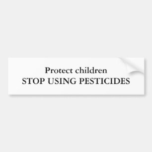 Autocollant De Voiture Protégez le childrenSTOP UTILISANT DES PESTICIDES