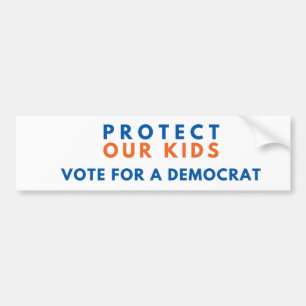Autocollant De Voiture Protégez nos enfants. Votez pour un Démocrate