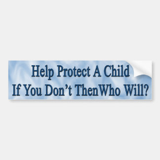 Autocollant De Voiture Protégez un enfant Bumpersticker