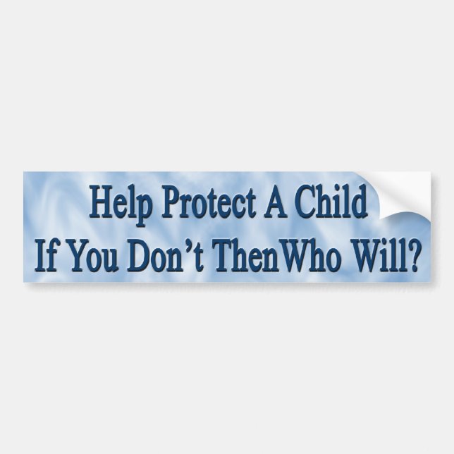 Autocollant De Voiture Protégez un enfant Bumpersticker (Devant)