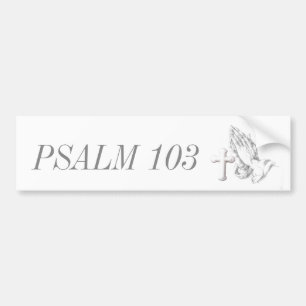 AUTOCOLLANT DE VOITURE PSALM 103