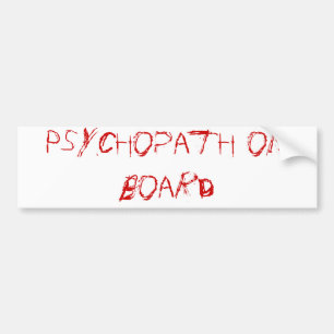 Autocollant De Voiture psychopathe à bord