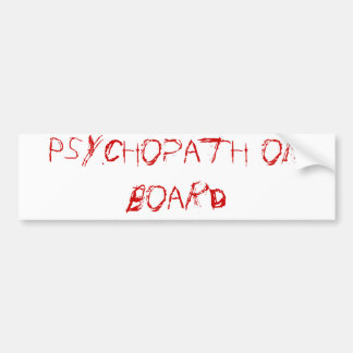 Autocollant De Voiture psychopathe à bord