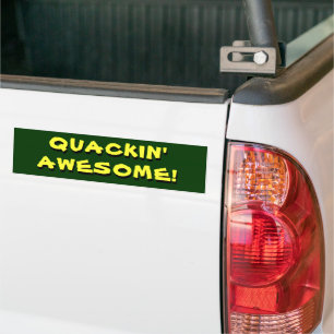 Autocollant De Voiture Quackin' Awesome Bumper Sticker