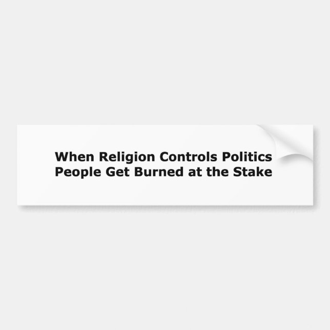 Autocollant De Voiture Quand la religion commande la politique… (Devant)