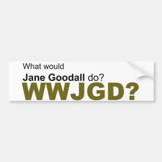 Autocollant De Voiture Que Jane Goodall ferait-elle ?