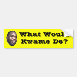 Autocollant De Voiture Que Kwame ferait-il ?