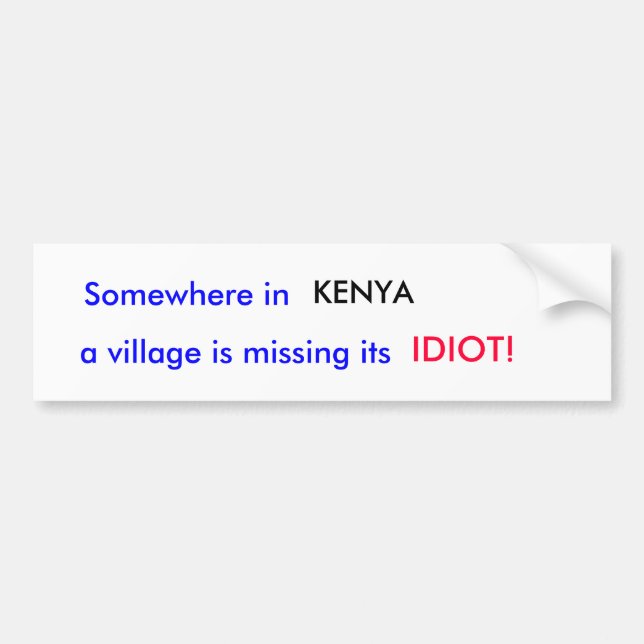 Autocollant De Voiture Quelque part dedans, le KENYA, un village est (Devant)