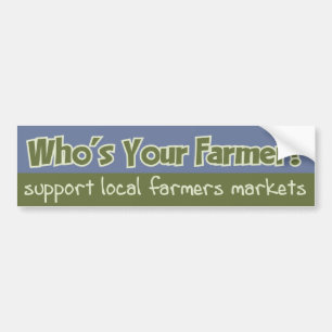 Autocollant De Voiture Qui est votre agriculteur ?