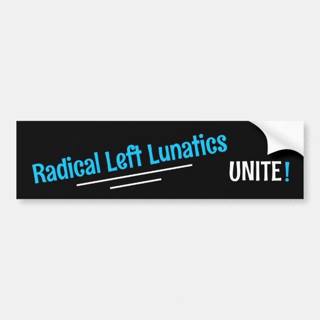 Autocollant De Voiture Radical Gauche Lunatics, Unissez-vous ! Auto-colla (Devant)
