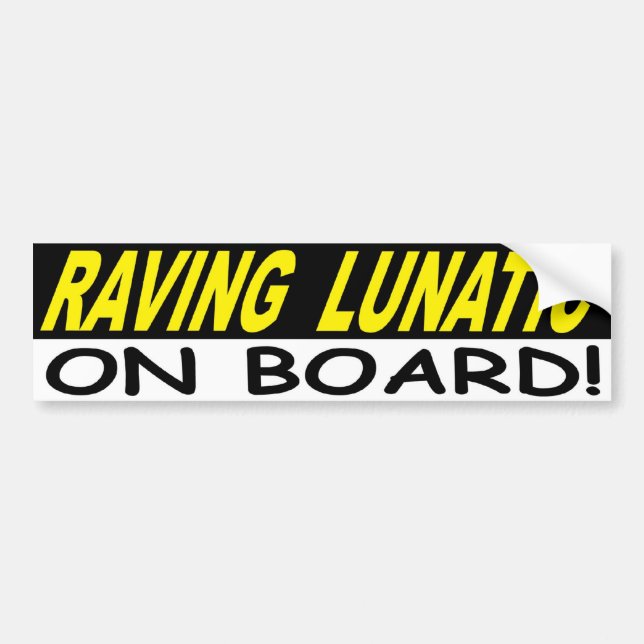 AUTOCOLLANT DE VOITURE RAVING LUNATIC À BORD (Devant)