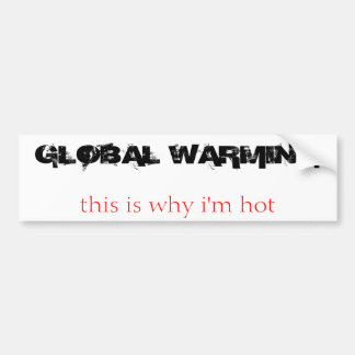 Autocollant De Voiture RÉCHAUFFEMENT CLIMATIQUE, c'est pourquoi je suis
