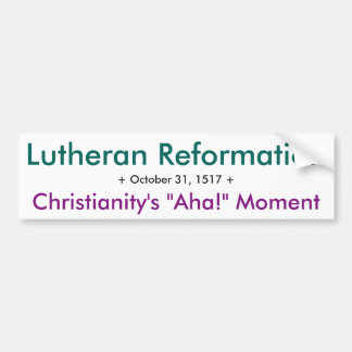 Autocollant De Voiture Réforme luthérienne - Aha !