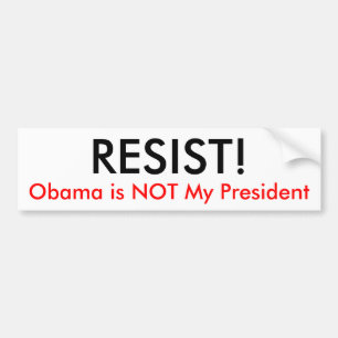 Autocollant De Voiture RÉSISTEZ ! , Obama n'est pas mon président