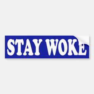 Autocollant De Voiture Restez Woke