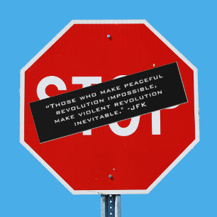 Autocollant De Voiture Révolution pacifique Impossible JFK citation autoc