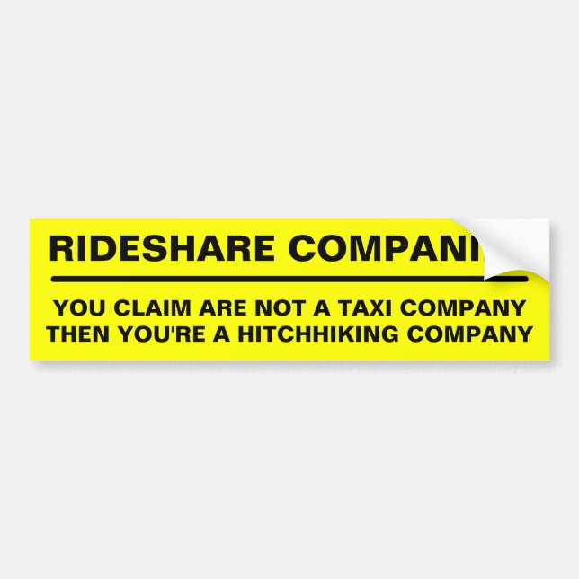 Autocollant De Voiture RIDESHARE COMPANIES : Vous n'êtes pas une compagni (Devant)