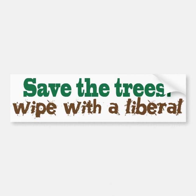 Autocollant De Voiture Sauvez les arbres !  Chiffon avec un libéral ! (Devant)