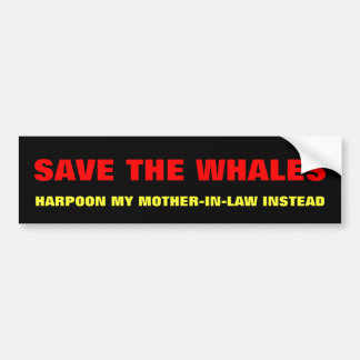 Autocollant De Voiture Sauvez les baleines, belle-mère d'harpon à la