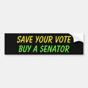 Autocollant De Voiture Sauvez votre vote Achetez un sénateur de l'humour 