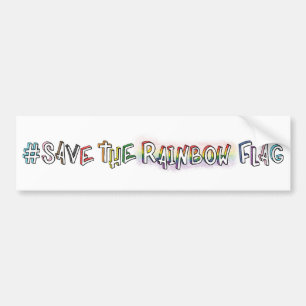 Autocollant De Voiture #SaveTheRainbowFlag (SauvezLeArcEnArcEnArcEnArcEnA