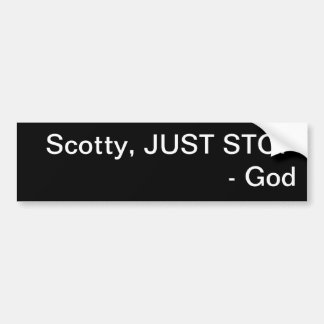Autocollant De Voiture Scotty, JUSTE ARRÊT - Dieu