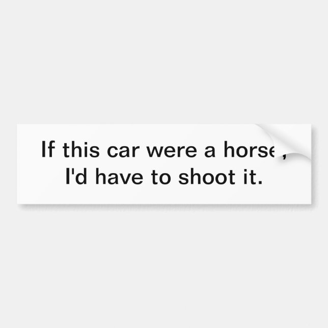 Autocollant De Voiture Si cette voiture étaient un cheval - adhésif pour (Devant)
