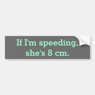 Autocollant De Voiture Si j'expédie, elle a 8 ans cm