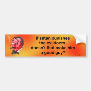 Autocollant De Voiture si satan punit les malfaiteurs...