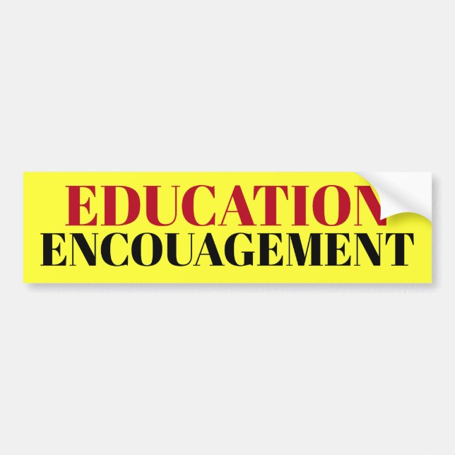Autocollant De Voiture Signe d'ENCOURAGEMENT d'ÉDUCATION/sticker/MAGNET (Devant)